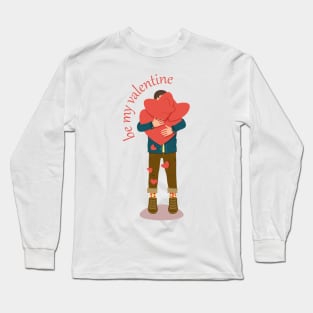 Be my valentine lettering big heart Long Sleeve T-Shirt